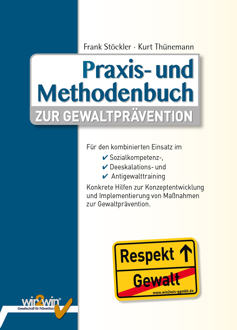 Praxis- und Methodenhandbuch zur Gewaltprävention
